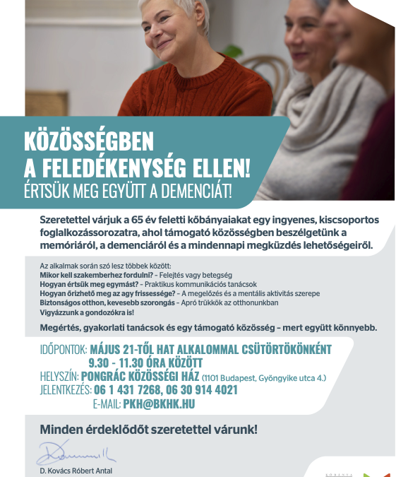 KÖZÖSSÉGBEN A FELEDÉKENYSÉG ELLEN!
