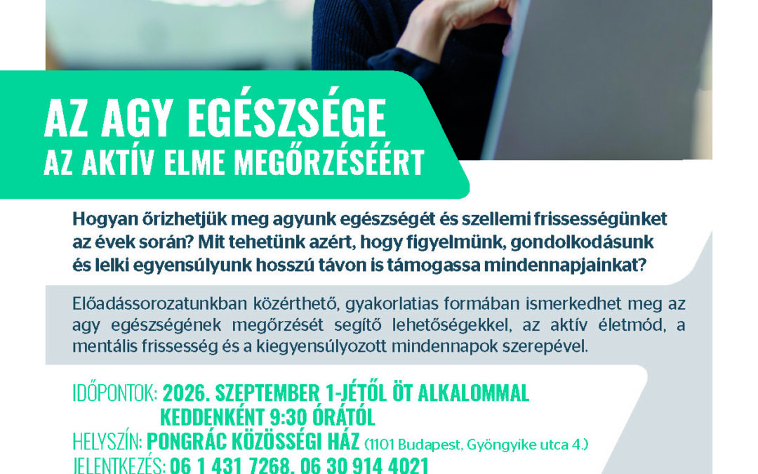AZ AGY EGÉSZSÉGE AZ AKTÍV ELME MEGŐRZÉSÉÉRT