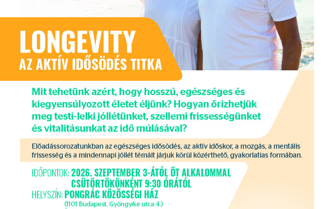LONGEVITY AZ AKTÍV IDŐSÖDÉS TITKA