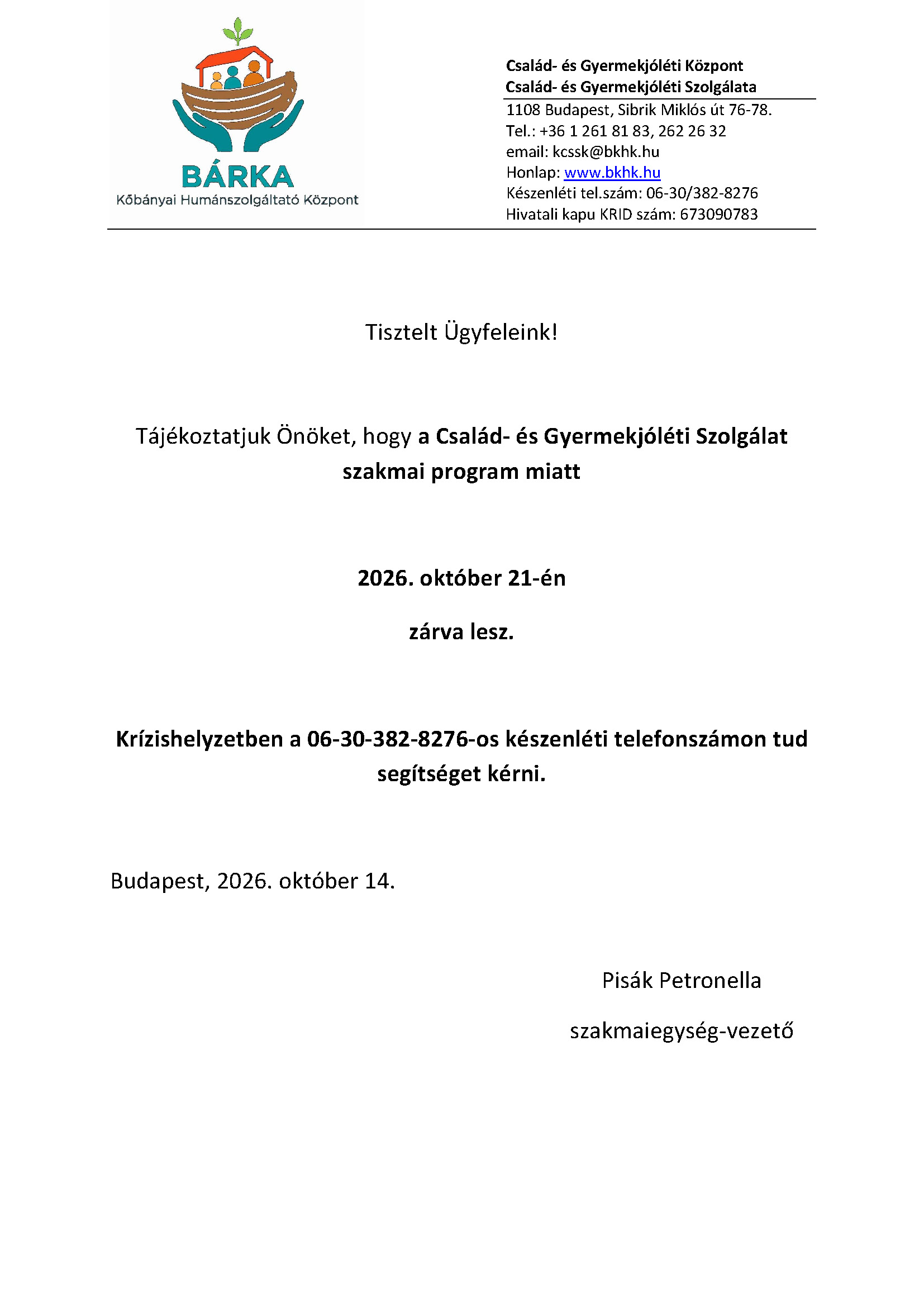 Család- és Gyermekjóléti Szolgálat Nyitvatartás